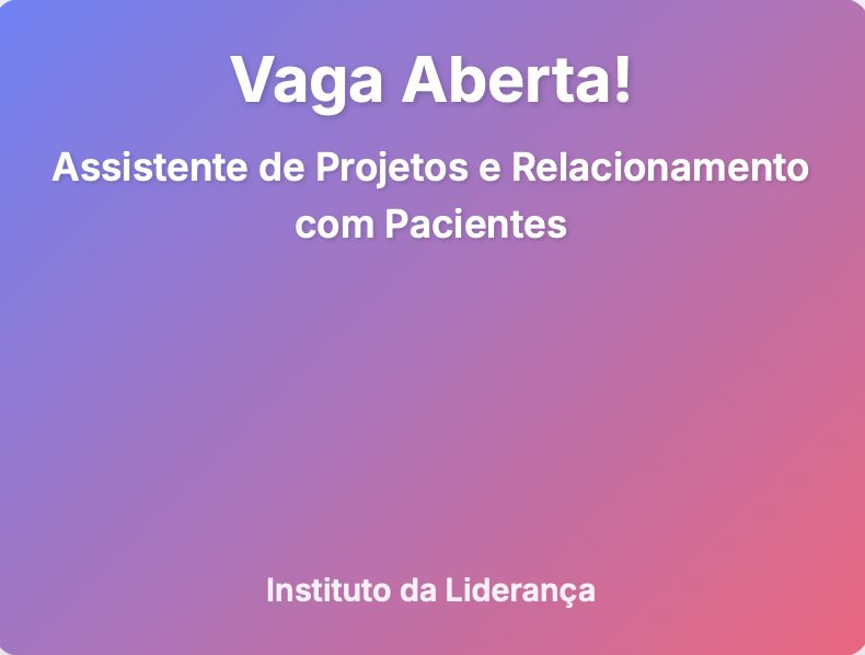 Processo Assistente de Projetos Sociais e Relacionamento com Pacientes. de 08/2025>
                
                </a>
                <div class=